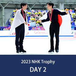 2023 NHK Trophy DAY 2